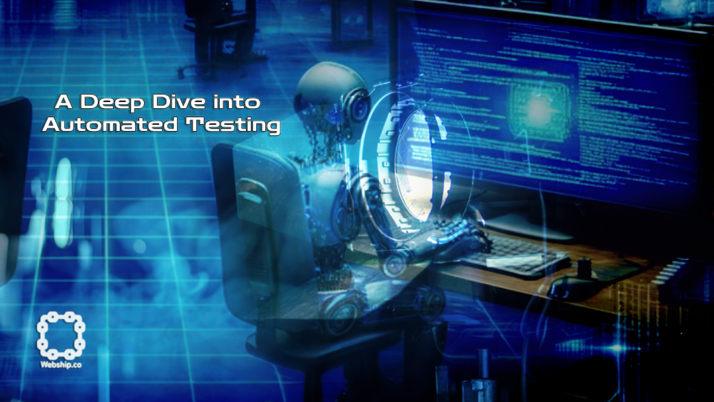 A Deep Dive into Automated Testing